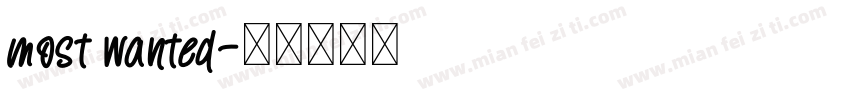 most wanted字体转换